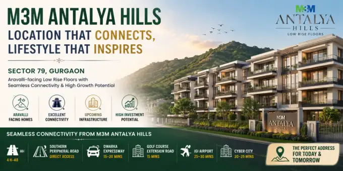 M3M-Antalya-Hills-Location-Advantage